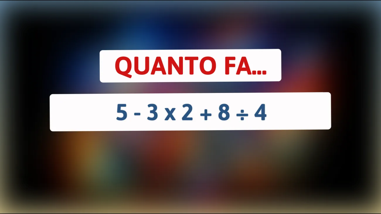 Hai il coraggio di affrontare l'indovinello che solo le persone geniali riescono a risolvere al primo colpo? Scopri quanto fa questo semplice calcolo e metti alla prova la tua mente!"
