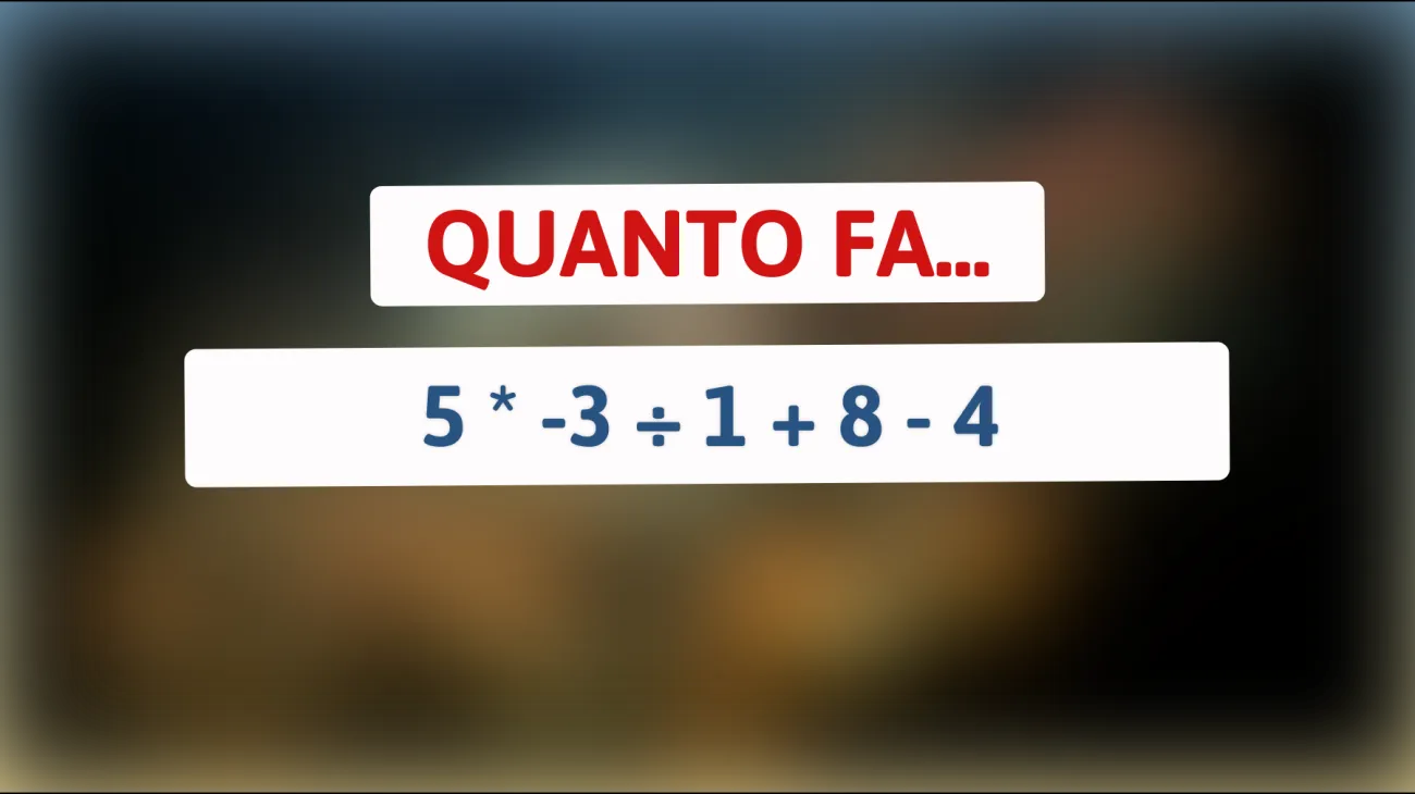 Riesci a risolvere questo enigma matematico? Solo il 5% delle persone hanno la risposta giusta! Scoprila ora!"
