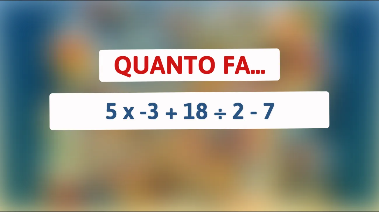 Sfida la tua mente: Sei tra i pochi in grado di risolvere questo enigma matematico in meno di 30 secondi? Scopri se sei un vero genio!"